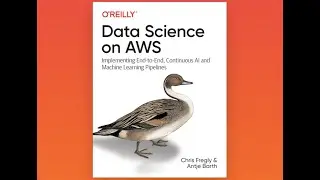Data Science on AWS - Workshop and O'Reilly Book - Feb 20 2021