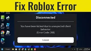 How to Fix Roblox Error Code 268 