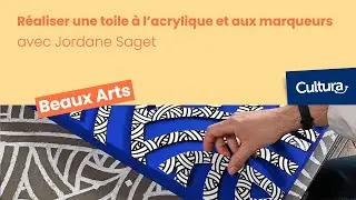 Réaliser une toile à l'acrylique et aux marqueurs avec Jordane Saget