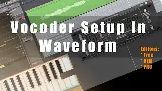 Waveform 11.5 -  Vocoder Setup for TAL/OVOX