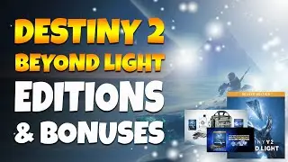 Destiny 2 | Beyond Light Expansion & Pre-order Bonuses GUIDE
