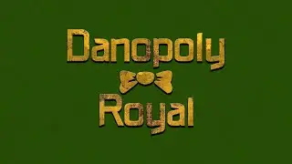 Danopoly Royal LIVE Spieleabend 🍀