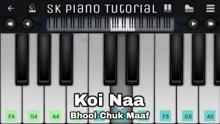 Koi Naa – Bhool Chuk Maaf | Easy Piano Tutorial