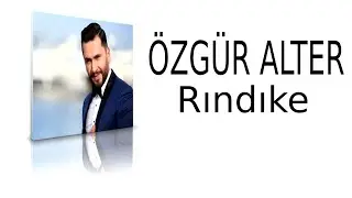 ÖZGÜR ALTER - Rındıke