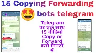 15 Copying Forwarding bots telegram