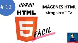 12. IMAGENES EN HTML | Etiqueta img | Curso HTML5 Fácil