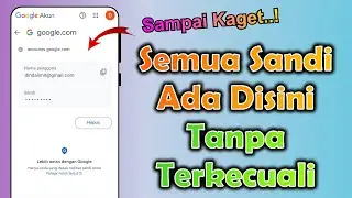 Cara Melihat Sandi Google Yang Tersimpan