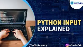 Make Your Python Programs Interactive with Easy User Input | Flourish Field Academy