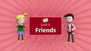 Super Minds 1 NUS Unit 0 Story Friends