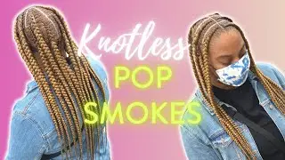 Knotless Pop Smoke Braids