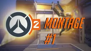 NateFigs - Overwatch 2 - Montage #1