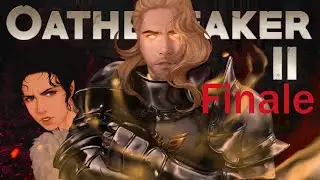 Oathbreaker Season 2 Finale