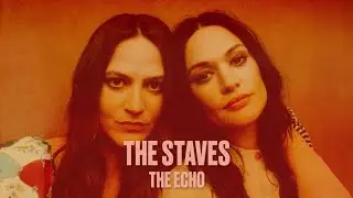 The Staves - The Echo (Lyric Video)