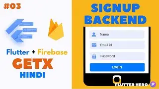 Flutter firebase Signup Backend | Flutter firebase with getx part 03 | Flutter hero