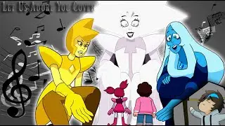 Let Us Adore You (Reprise) ||【Steven Universe Movie Cover】