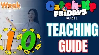 CATCH UP FRIDAYS TEACHING GUIDE IN READING GRADE 6 WEEK 10 #catchupfriday #CUFteachingguide