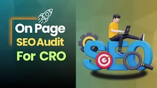 On Page SEO Audit for Conversion Rate Optimization CRO
