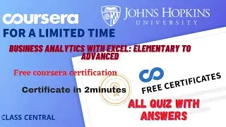 Business Analytics with Excel Elementary to Advanced,(week1-6) All Quiz Answers.