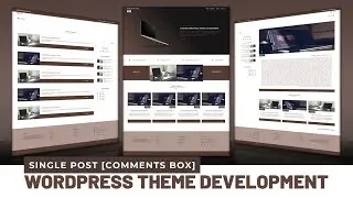 Single Post Page Template [Comment Box Part 15] - WordPress Theme Development