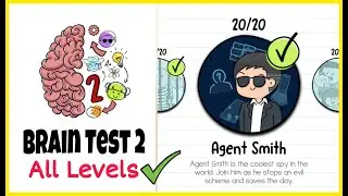 Brain Test 2 Tricky Stories AGENT SMITH All Levels 1-20 Solution Walkthrough