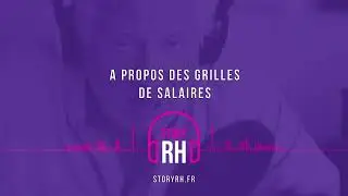 A propos des grilles de salaires