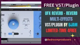 UFX Reverb - Reverb Multi-Effects VST/Plugin by Ujam (Limited-Time 4FREE) #UFXReverb #Ujam