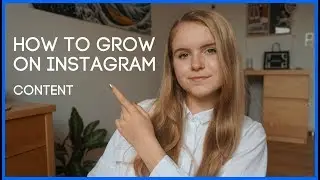 How To Grow On Instagram (2019) | Optimizing Content