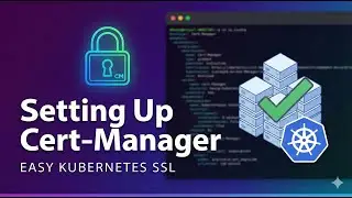 Setting up Cert Manager