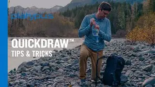 Platypus® QuickDraw™ Filter: Tips & Tricks