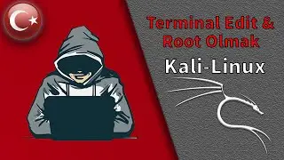 Kali Linux Root Olmak & Terminal Ayarları