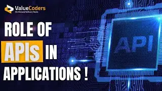 Why API Development is Crucial for Modern Applications | ValueCoders