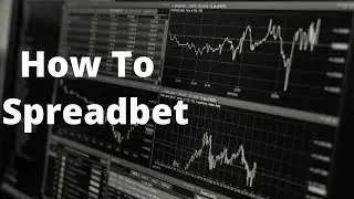 How to Spread Bet Like a Pro - Spread Betting Guide for Beginners