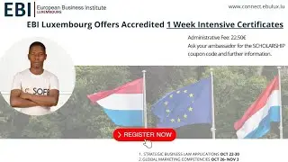 HOW TO GET SCHOLARSHIP INTO EUROPEAN BUSINESS INSTITUTE OF LUXEMBURG