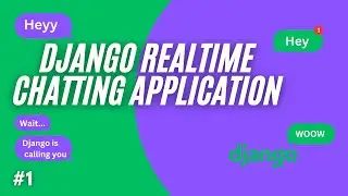 Create Chat Models - Django Realtime Chatting Application #1