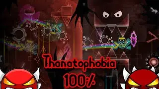 Thanatophobia 100% (Former Extreme Demon) | Mdog5