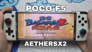 POCO F5 TEST AETHERSX2 PS2 GAME SENGOKU BASARA 2 HEROES + GAMESIR X2