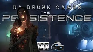 -PSVR- THE PERSISTENCE Gameplay -Still Scary?- (Facecam) {1080/60fps}