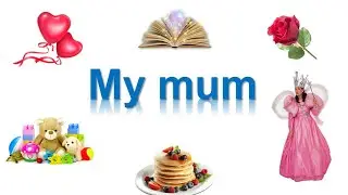 Моя мама [My mum]