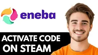 How to Redeem Eneba Codes on Steam (Quick Guide)