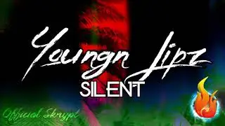 Youngn Lipz - Silent