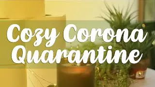 Relaxing Coronavirus Ambient Sounds ~ Beautiful COVID-19 Noises ~Soothing Cozy Quarantine 6HR (2020)