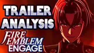FIRE EMBLEM ENGAGE: The Divine Dragon Awakens Comprehensive Trailer Analysis, Review and Opinions.