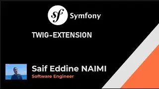 Symfony 6 #27# : TWIG-EXTENSION