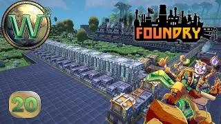 Foundry - Early Access - Science Pack 5 - Let's Play, Stream - Episode 20