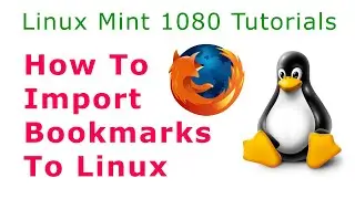 How To Import Bookmarks To Linux