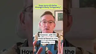 Near term US Dollar Strength Likely Temporary? #forex #shorts