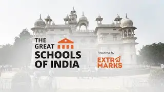 The Great Schools Of India | Ep 1: Mayo College, Ajmer | Powered by Extramarks