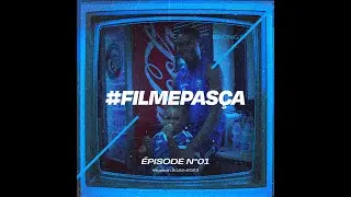#FILMEPASÇA - Episode 1