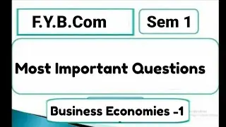 Most Important Questions of Business Economics -1 | FYBCom sem 1| Mumbai University|