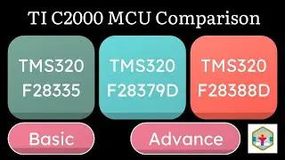 Which TI C2000 MCU Should You Learn? F28335 vs F28379D vs F28388D Simplified!